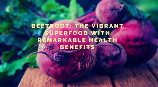 Beetroot: The Vibrant Superfood with Remarkable Health Benefits