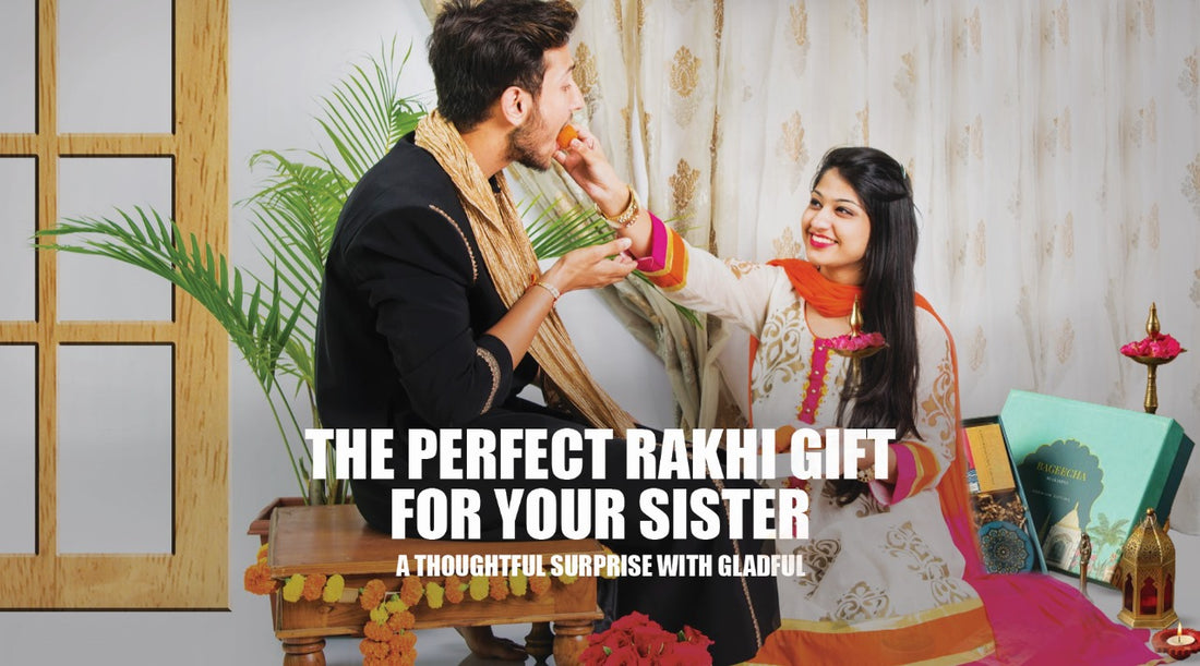 Dulo Raksho The Perfect Rakhi Gift for Your Sister: A Thoughtful Surprise with Gla ...