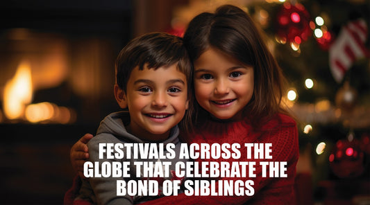 Festivals Across the Globe that Celebrate the Bond of Siblings